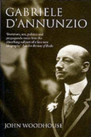 Kniha Gabriele D'Annunzio J.R. Woodhouse