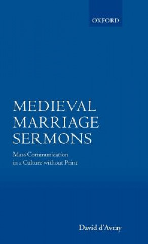 Książka Medieval Marriage Sermons D. L. D'Avray