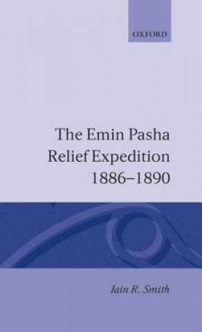 Carte Emin Pasha Relief Expedition, 1886-1890 Jain R. Smith