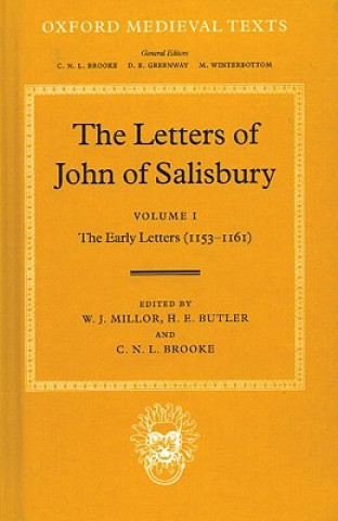 Carte Letters of John of Salisbury: Volume I: The Early Letters (1153-1161) John of Salisbury
