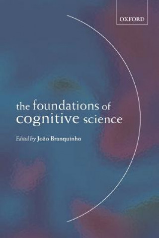 Könyv Foundations of Cognitive Science Joao Branquinho