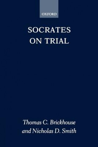 Könyv Socrates on Trial Thomas C. Brickhouse