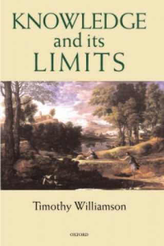 Book Knowledge and its Limits Timothy Williamson