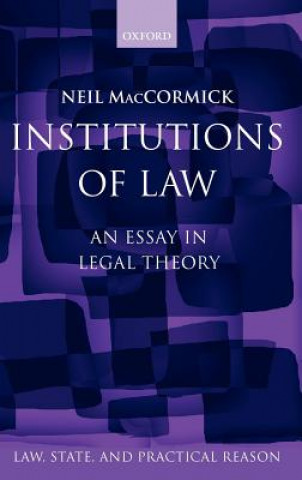 Kniha Institutions of Law Neil MacCormick