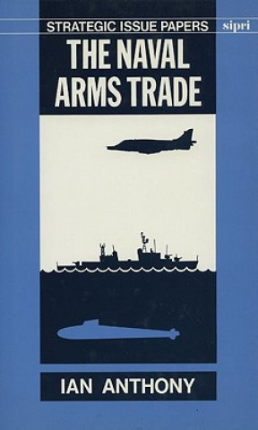 Carte Naval Arms Trade Ian Anthony