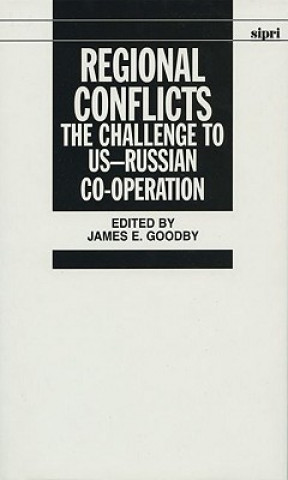Carte Regional Conflicts James E. Goodby