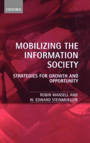 Kniha Mobilizing the Information Society Robin E. Mansell