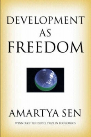 Kniha Development as Freedom Amartya K. Sen