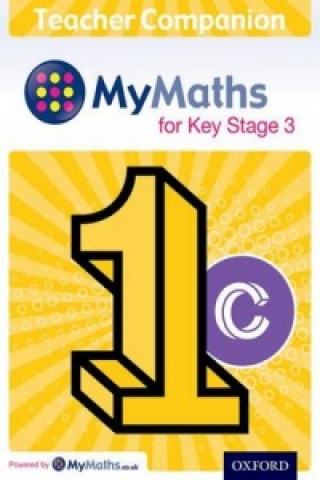 Carte MyMaths for Key Stage 3: Teacher Companion 1C Chris Green