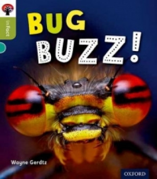 Kniha Oxford Reading Tree inFact: Level 7: Bug Buzz! Wayne Gerdtz