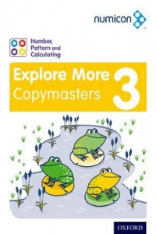 Book Numicon: Number, Pattern and Calculating 3 Explore More Copymasters Ruth Atkinson