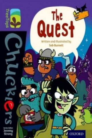 Könyv Oxford Reading Tree TreeTops Chucklers: Level 11: The Quest Seb Burnett