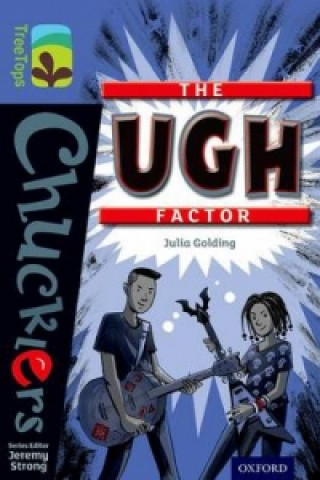 Книга Oxford Reading Tree TreeTops Chucklers: Level 17: The Ugh Factor Julia Golding