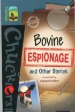 Könyv Oxford Reading Tree TreeTops Chucklers: Level 19: Bovine Espionage and Other Stories Catherine Baker