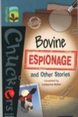 Buch Oxford Reading Tree TreeTops Chucklers: Level 19: Bovine Espionage and Other Stories Catherine Baker