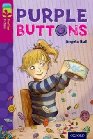 Kniha Oxford Reading Tree TreeTops Fiction: Level 10 More Pack A: Purple Buttons Angela Bull