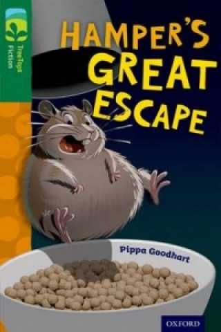 Könyv Oxford Reading Tree TreeTops Fiction: Level 12: Hamper's Great Escape Pippa Goodhart