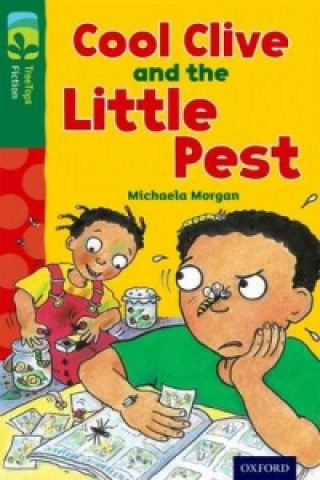 Könyv Oxford Reading Tree TreeTops Fiction: Level 12 More Pack A: Cool Clive and the Little Pest Michaela Morgan