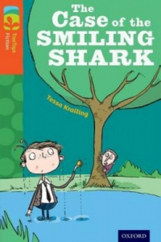 Knjiga Oxford Reading Tree TreeTops Fiction: Level 13: The Case of the Smiling Shark Tessa Krailing