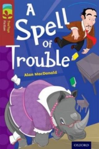 Книга Oxford Reading Tree TreeTops Fiction: Level 15: A Spell of Trouble Alan MacDonald