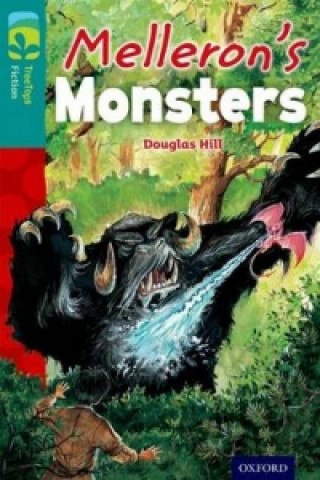 Carte Oxford Reading Tree TreeTops Fiction: Level 16: Melleron's Monsters Douglas Hill