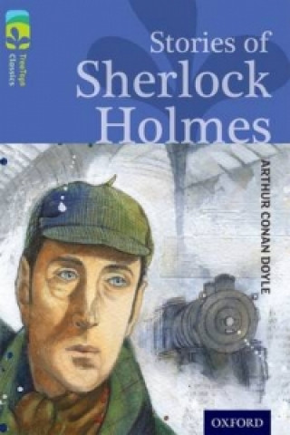 Kniha Oxford Reading Tree TreeTops Classics: Level 17: Stories Of Sherlock Holmes Trevor Millum