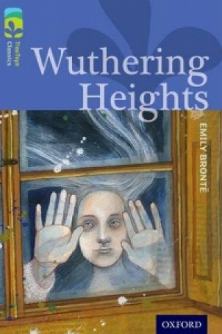 Livre Oxford Reading Tree TreeTops Classics: Level 17: Wuthering Heights Emily Bronte