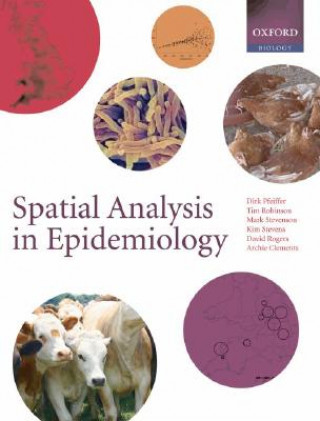 Książka Spatial Analysis in Epidemiology Dirk U. Pfeiffer