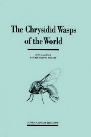 Книга Chrysidid Wasps of the World Lynn Siri Kimsey