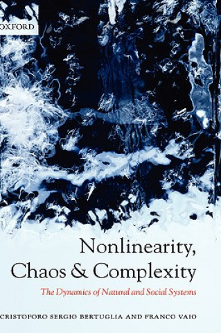 Kniha Nonlinearity, Chaos, and Complexity Cristoforo Bertuglia