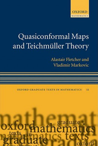 Kniha Quasiconformal Maps and Teichmuller Theory Alastair Fletcher