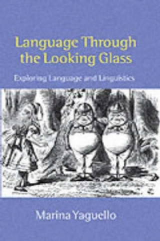 Knjiga Language through the Looking Glass Marina Yaguello