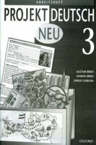 Carte Projekt Deutsch: Neu 3: Workbook 3 Alistair Brien