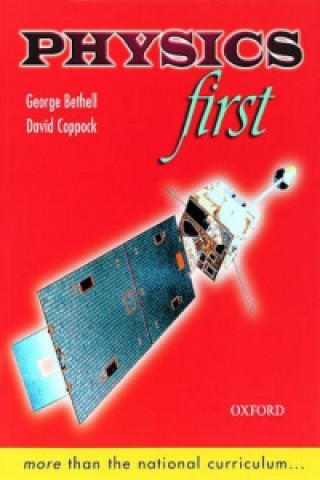 Книга Physics First George Bethell