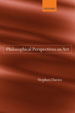 Könyv Philosophical Perspectives on Art Stephen Davies