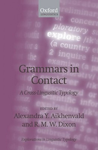 Книга Grammars in Contact Alexandra Y. Aikhenvald