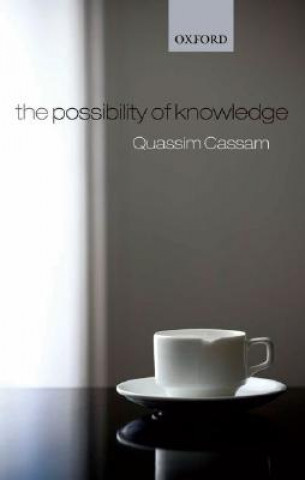 Kniha Possibility of Knowledge Quassim Cassam