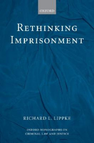 Carte Rethinking Imprisonment Richard Lippke