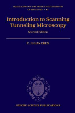 Könyv Introduction to Scanning Tunneling Microscopy Julian C. Chen