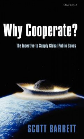 Книга Why Cooperate? Scott Barrett