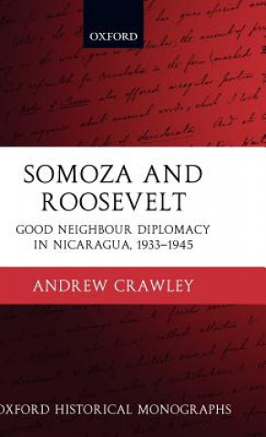 Buch Somoza and Roosevelt Andrew Crawley