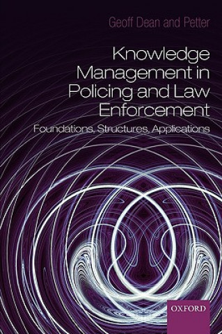 Książka Knowledge Management in Policing and Law Enforcement Goeffrey Dean