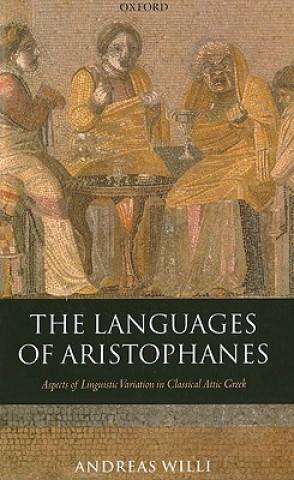 Book Languages of Aristophanes Andreas Willi