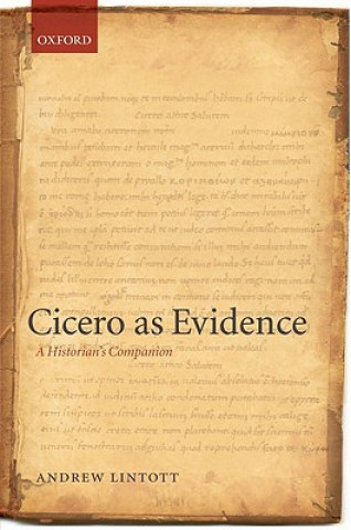 Könyv Cicero as Evidence Andrew Lintott