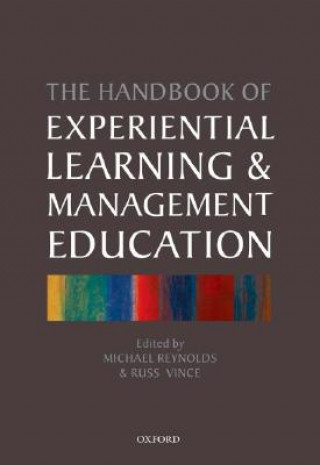 Carte Handbook of Experiential Learning and Management Education Michael Reynolds
