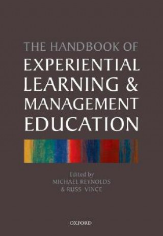 Kniha Handbook of Experiential Learning and Management Education Michael Reynolds