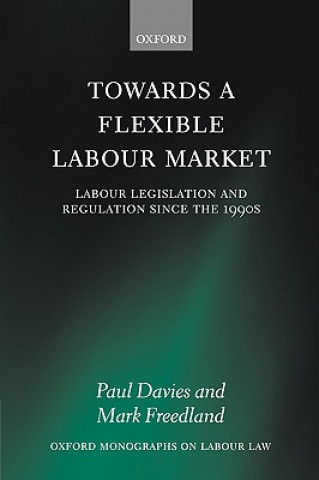 Könyv Towards a Flexible Labour Market Paul Davies