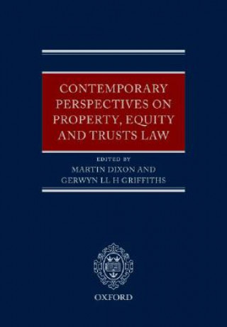 Kniha Contemporary Perspectives on Property, Equity and Trust Law Martin Dixon