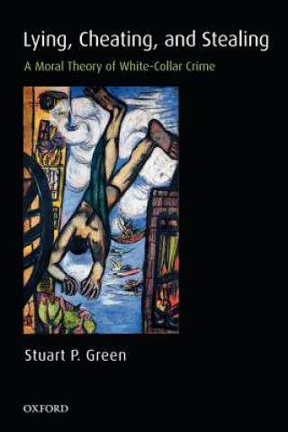 Book Lying, Cheating, and Stealing Stuart P. Green
