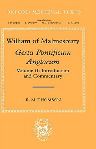 Knjiga William of Malmesbury: Gesta Pontificum Anglorum, The History of the English Bishops R. M. Thomson